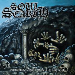 Soul Search : Nothing But a Nightmare